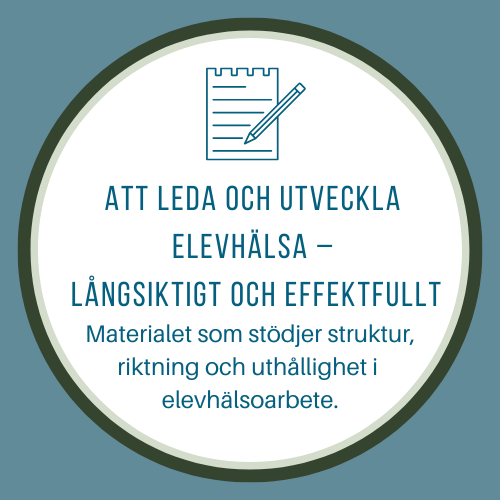 Att leda och utveckla elevhälsa – långsiktigt och effektfullt